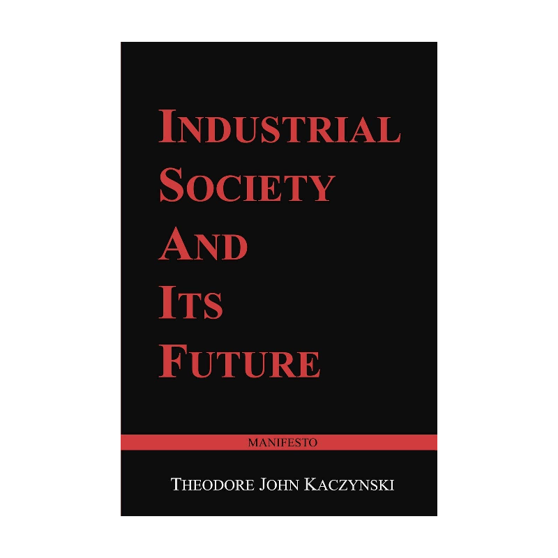 Industrial Society And Its Future